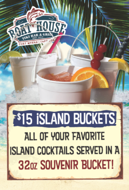 BOATHOUSE CAPE CORAL RUM BUCKETS
